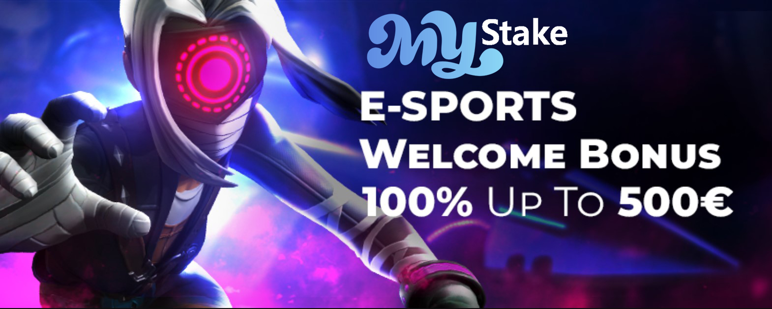 eSport Welcome Bonus 100% Hangtod sa 500 €